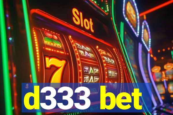 d333 bet